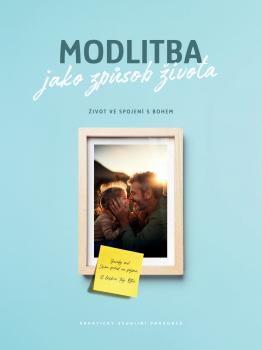 Modlitba jako způsob života (MT mládeže 2024 - CZ)